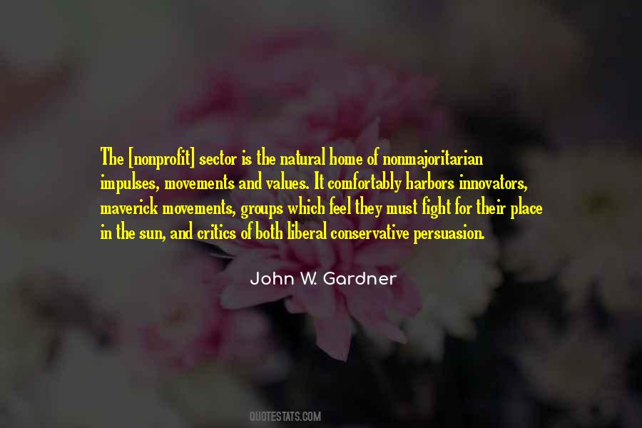 John W. Gardner Quotes #1629349