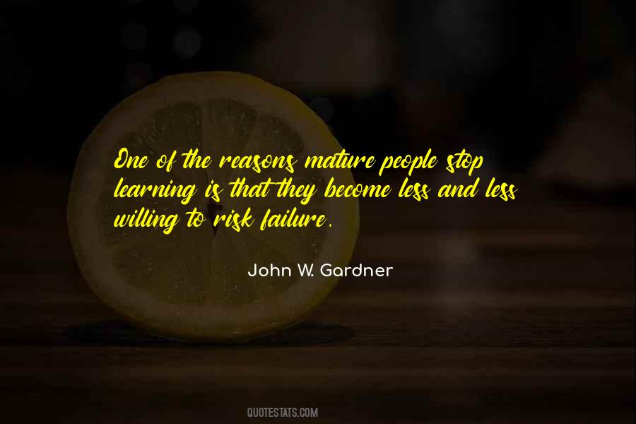 John W. Gardner Quotes #1782461