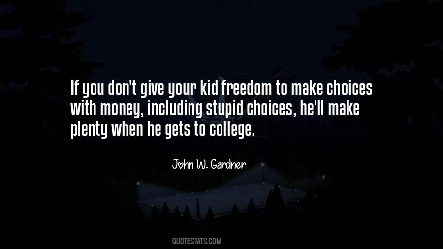 John W. Gardner Quotes #473240