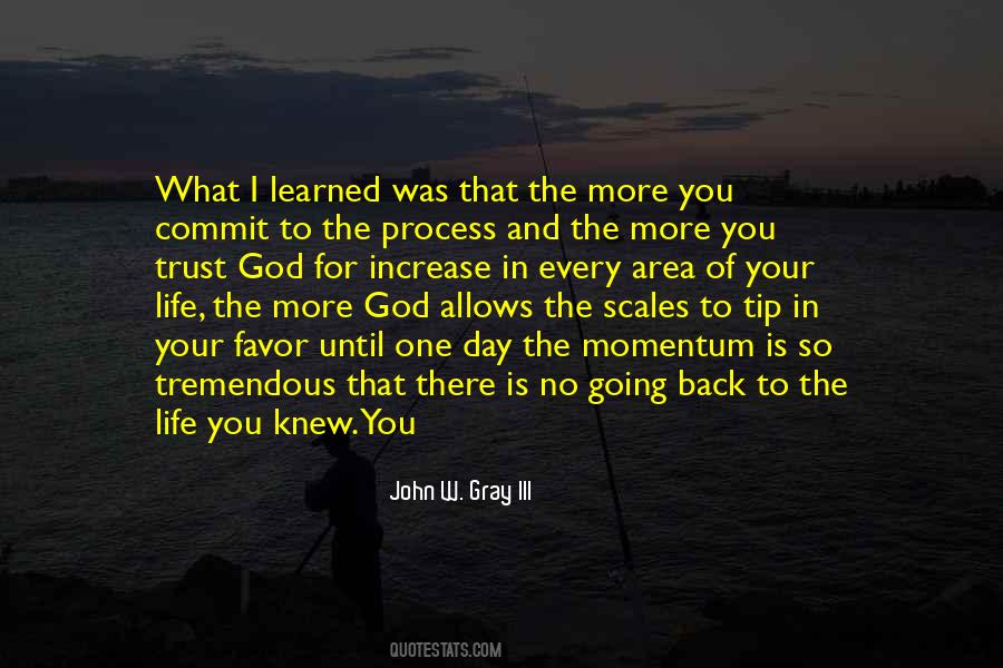 John W. Gray III Quotes #1011928 John W. Gray III Quotes #1011928