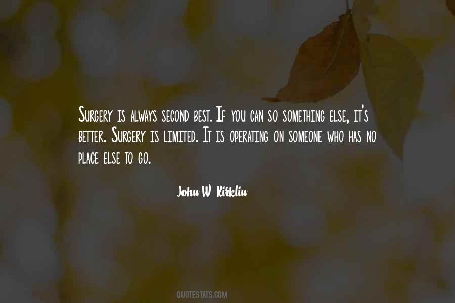 John W. Kirklin Quotes #1513056 John W. Kirklin Quotes #1513056
