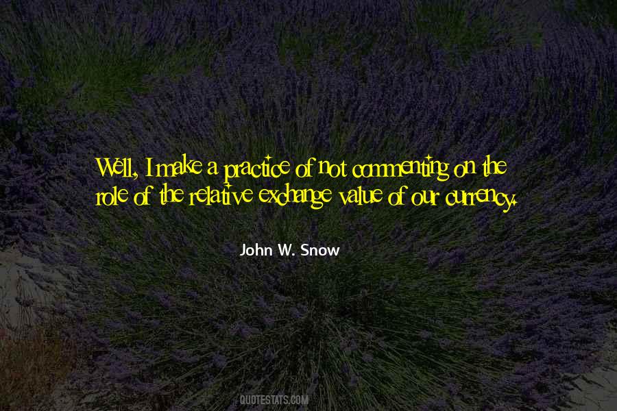 John W. Snow Quotes #1535066