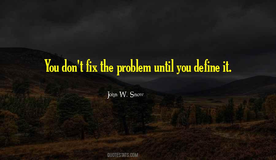 John W. Snow Quotes #1727016