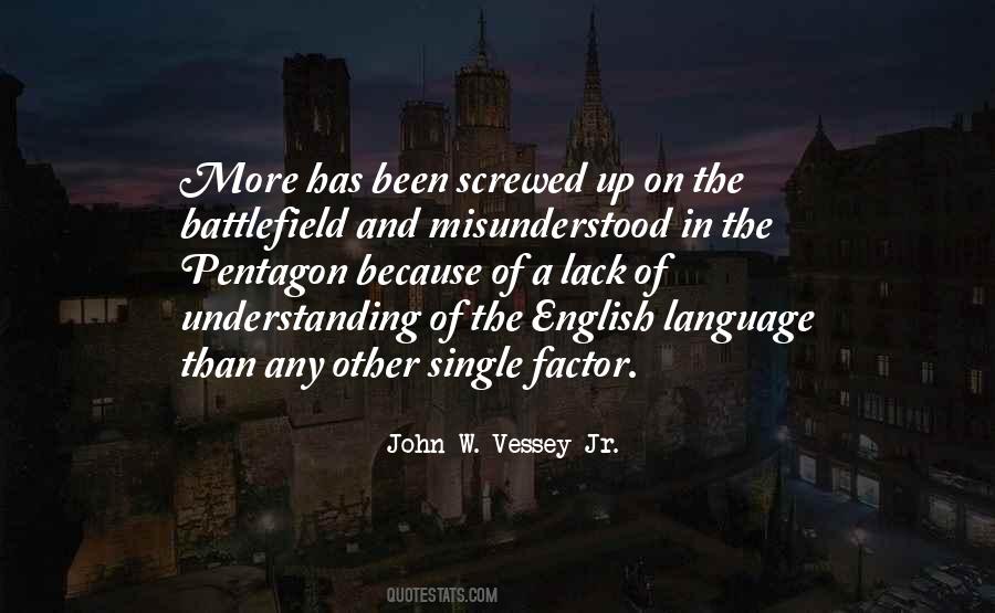 John W. Vessey Jr. Quotes #1066010