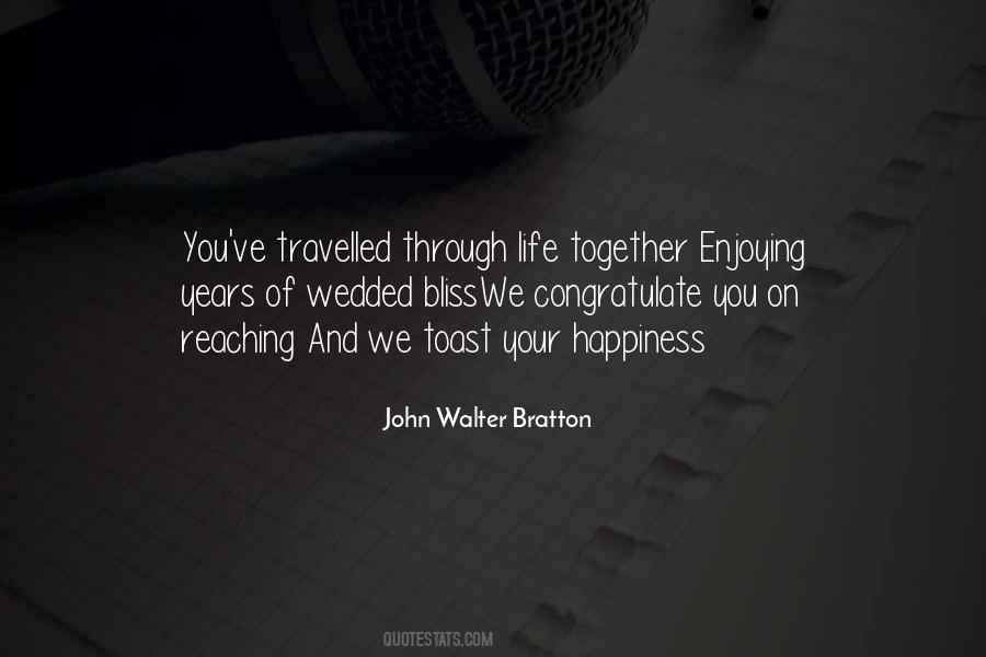 John Walter Bratton Quotes #1499054