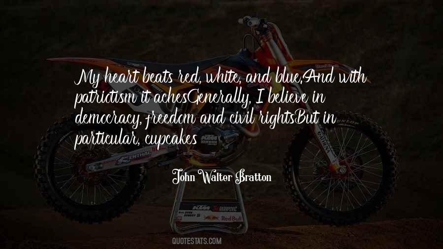 John Walter Bratton Quotes #1843778