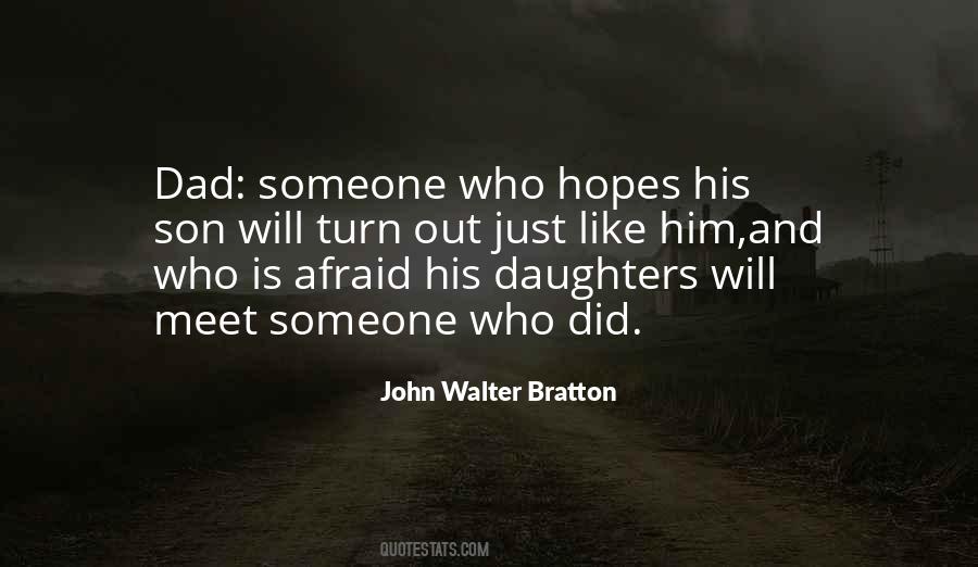 John Walter Bratton Quotes #1846158