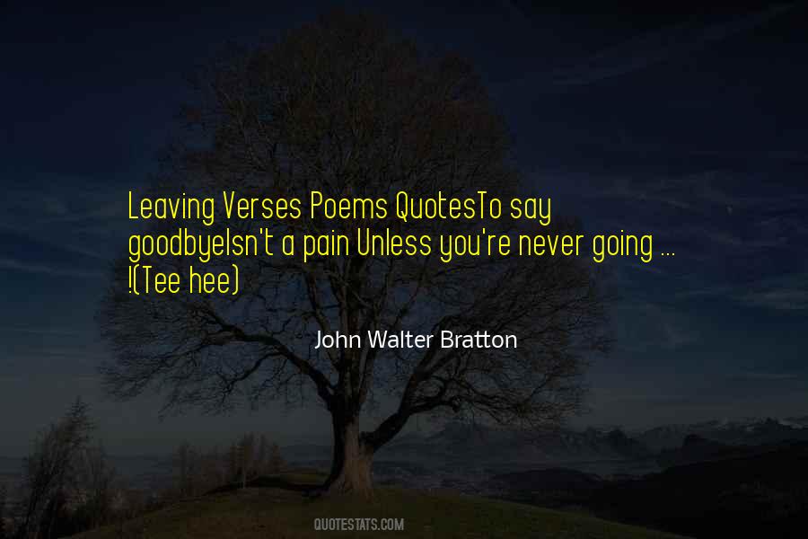 John Walter Bratton Quotes #642329