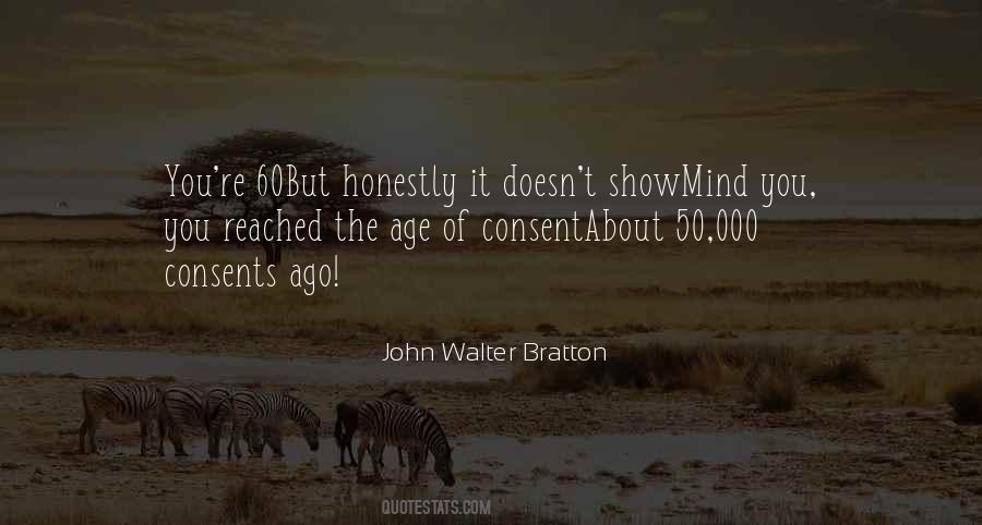 John Walter Bratton Quotes #817982