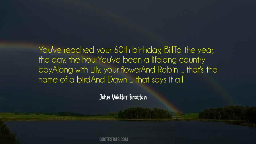 John Walter Bratton Quotes #822297
