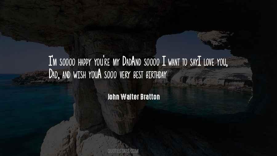 John Walter Bratton Quotes #842362
