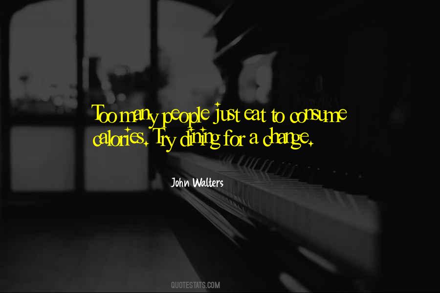 John Walters Quotes #1118030