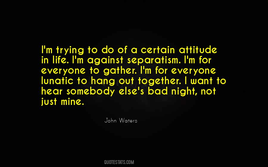 John Waters Quotes #45311