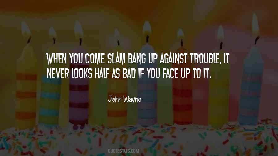 John Wayne Quotes #1125608
