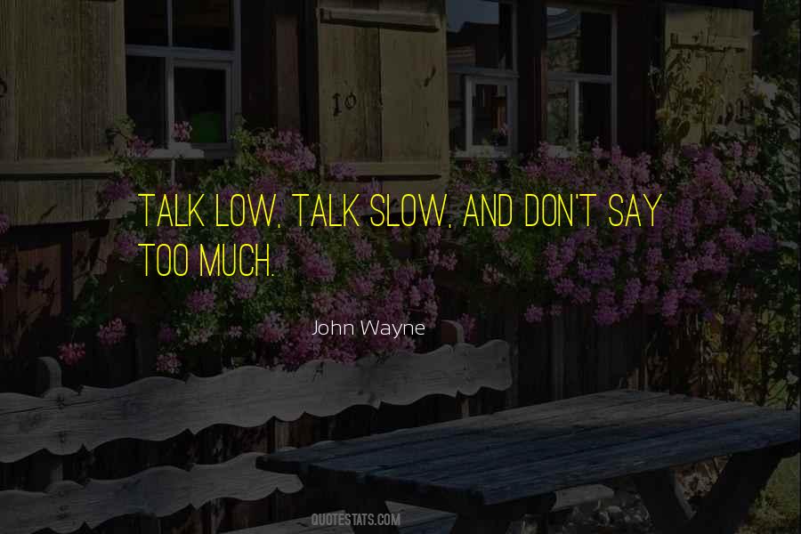 John Wayne Quotes #1653887