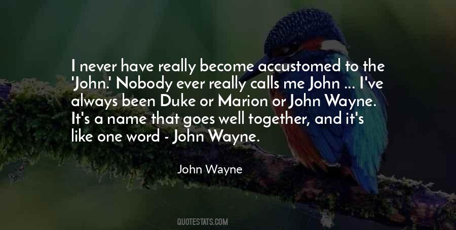 John Wayne Quotes #284534