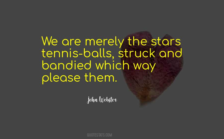 John Webster Quotes #1480449