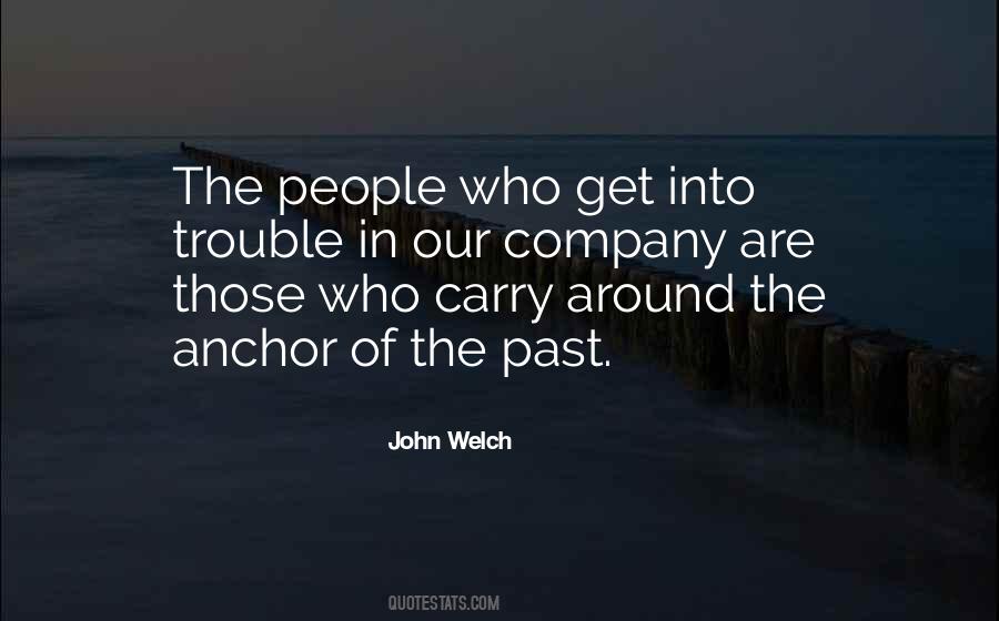 John Welch Quotes #1864884