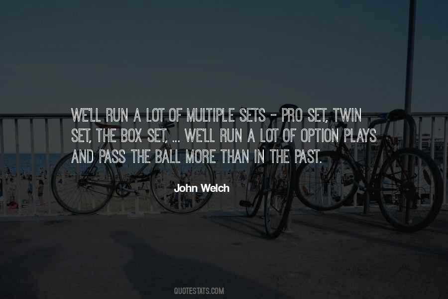 John Welch Quotes #322280