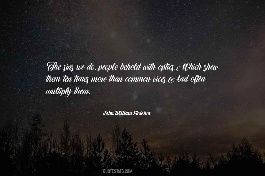 John William Fletcher Quotes #751466