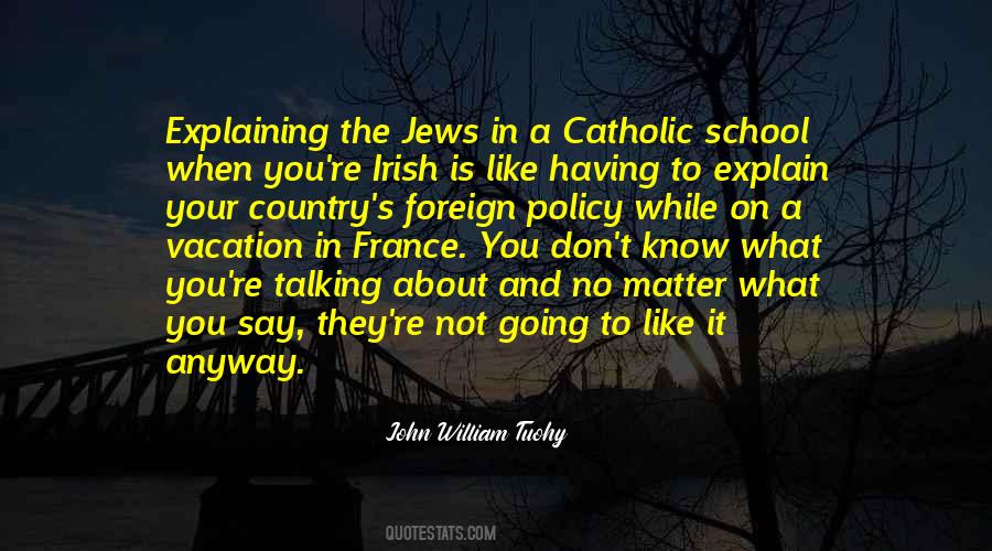 John William Tuohy Quotes #1809636