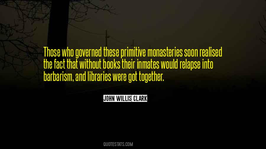 John Willis Clark Quotes #615678