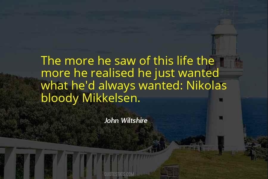 John Wiltshire Quotes #1492501