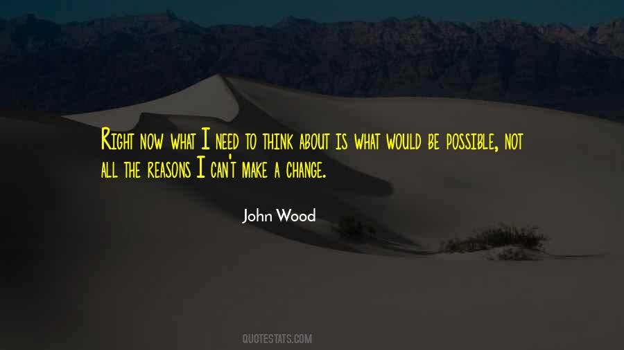 John Wood Quotes #1545877