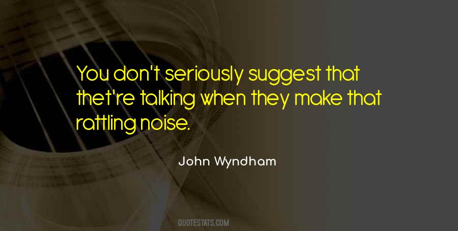 John Wyndham Quotes #1855829