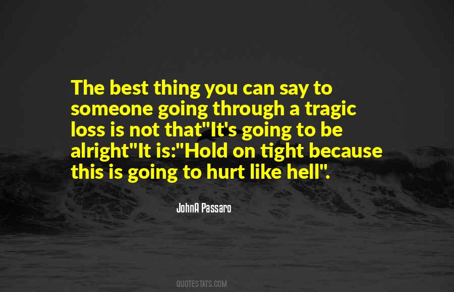JohnA Passaro Quotes #1025218