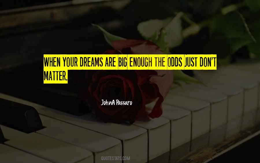JohnA Passaro Quotes #1220224