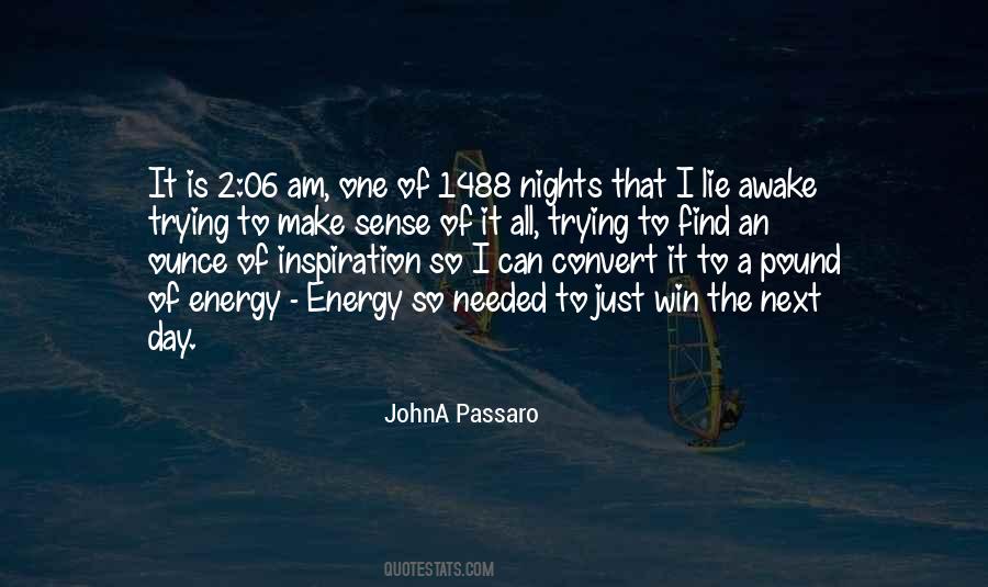 JohnA Passaro Quotes #1361849
