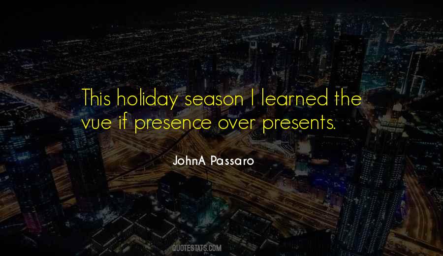 JohnA Passaro Quotes #1605680