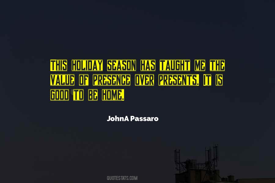 JohnA Passaro Quotes #1692390