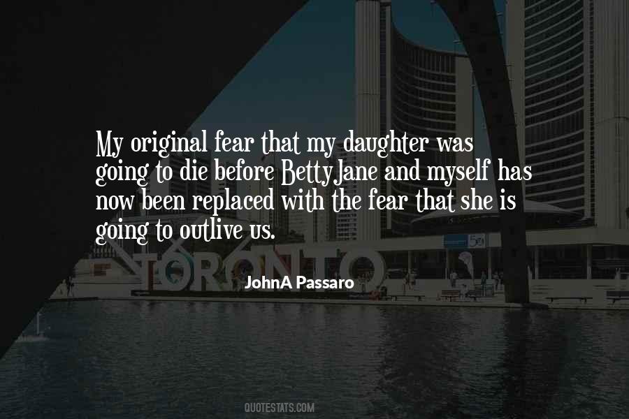 JohnA Passaro Quotes #414713