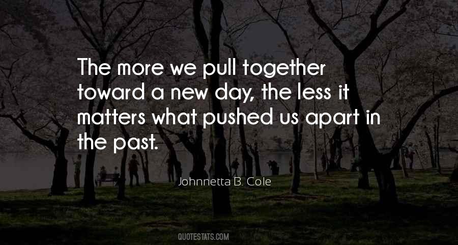 Johnnetta B. Cole Quotes #1590460