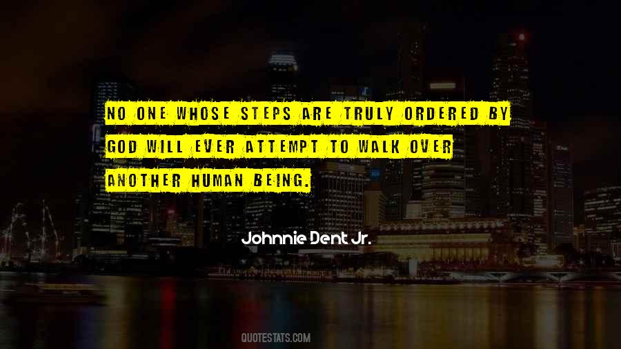 Johnnie Dent Jr. Quotes #1217501