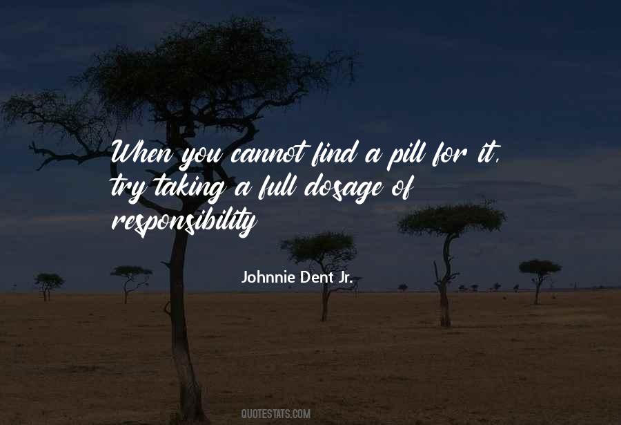 Johnnie Dent Jr. Quotes #1312748