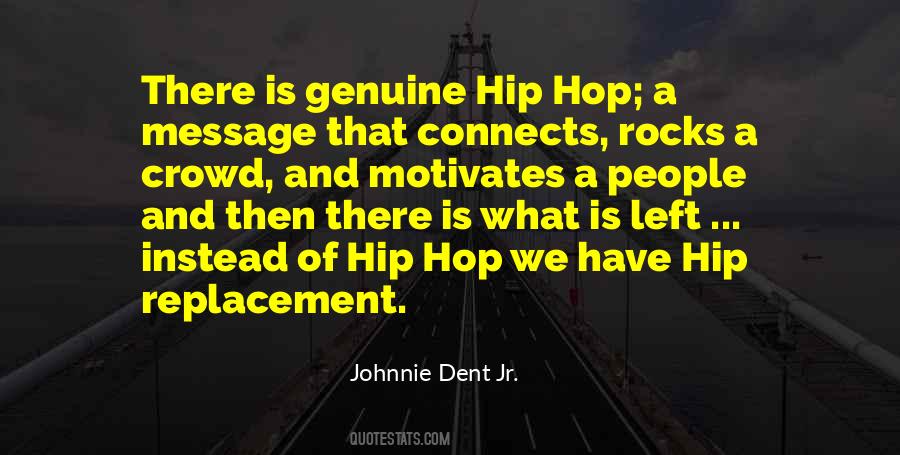 Johnnie Dent Jr. Quotes #1504673