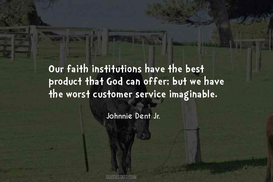Johnnie Dent Jr. Quotes #1522878
