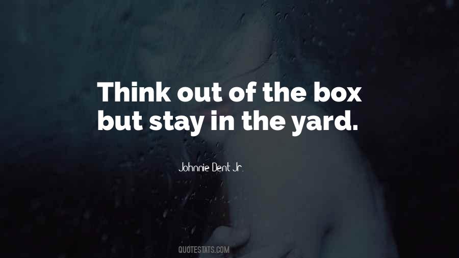 Johnnie Dent Jr. Quotes #159874