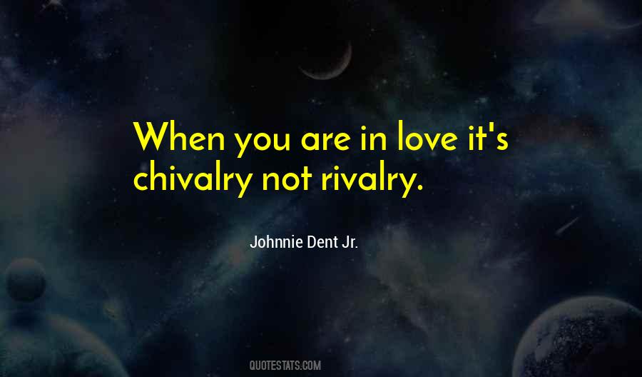 Johnnie Dent Jr. Quotes #1647429