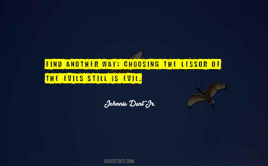 Johnnie Dent Jr. Quotes #1666001