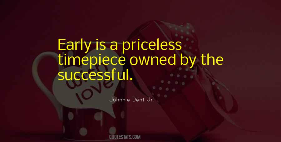 Johnnie Dent Jr. Quotes #1742729
