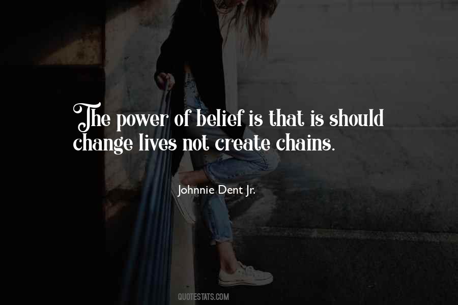 Johnnie Dent Jr. Quotes #1796116