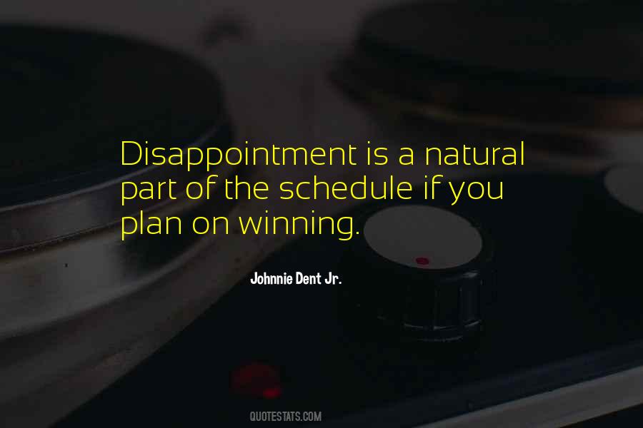 Johnnie Dent Jr. Quotes #1874583