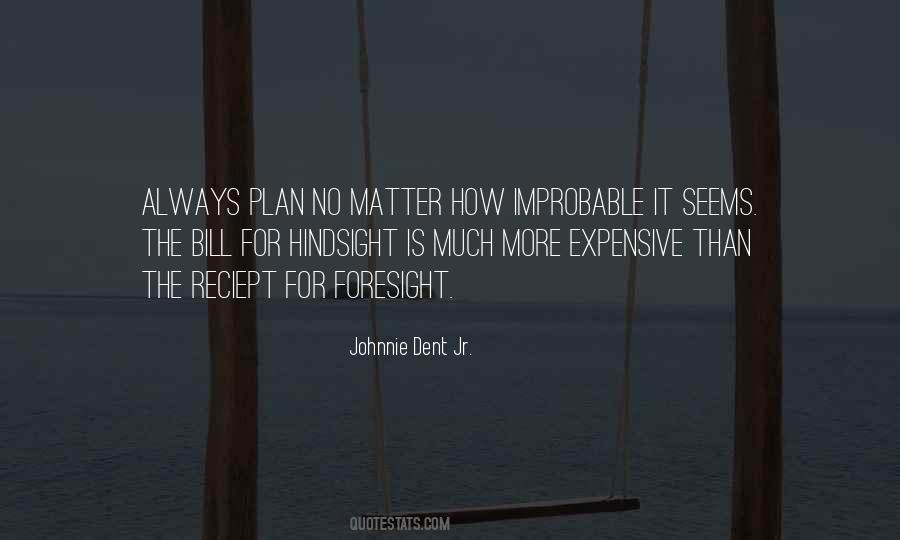 Johnnie Dent Jr. Quotes #410768