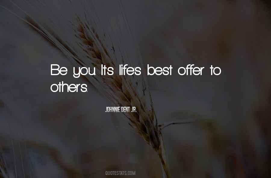 Johnnie Dent Jr. Quotes #477760