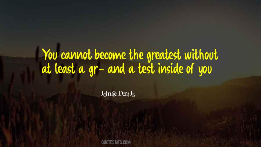 Johnnie Dent Jr. Quotes #47845