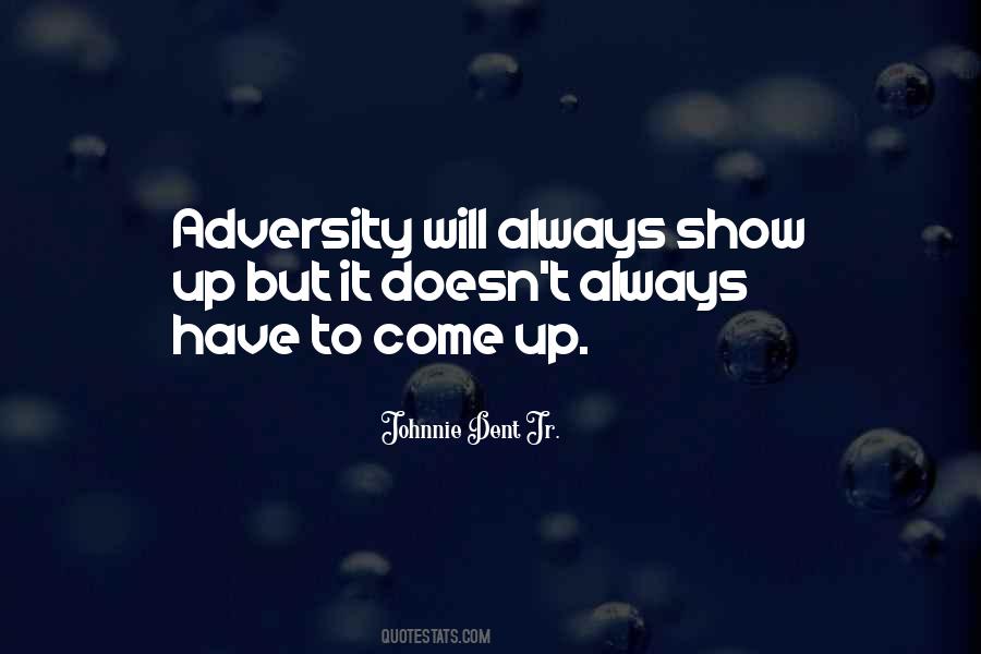 Johnnie Dent Jr. Quotes #588360
